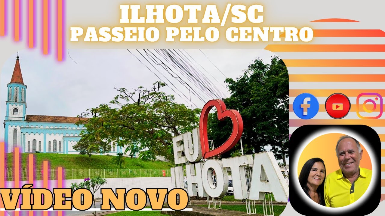 Um passeio pelo Centro de Ilhota/SC