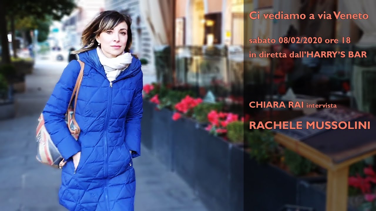 CI VEDIAMO A VIA VENETO 08/02/2020 RACHELE MUSSOLINI