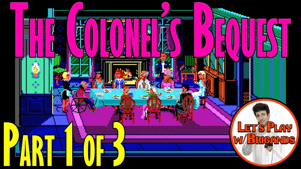 The Colonel's Bequest (Part 1 of 3)