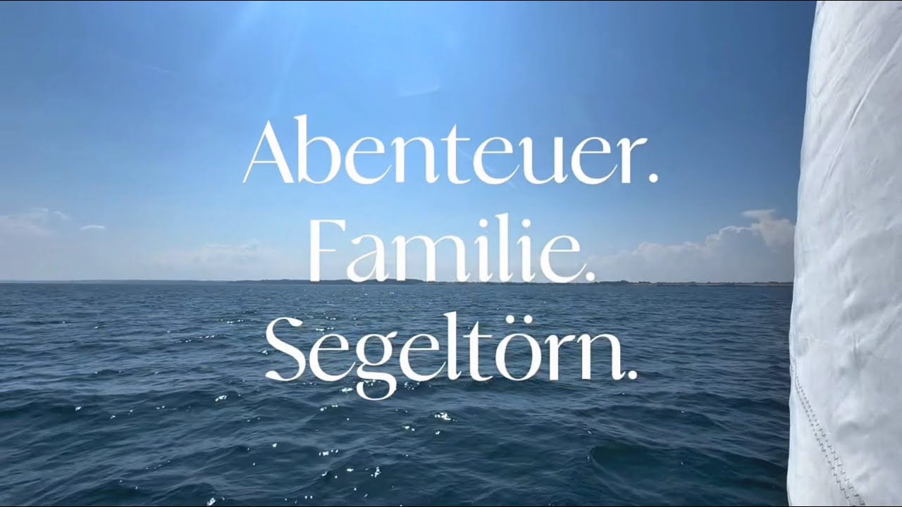 Abenteuer. Familie. Segelt&ouml;rn. Impressionen vom Sommerurlaub 2025 auf unserem kleinen Segelboot.