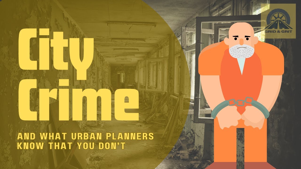 Surprising Truth About City Crime Rates (and What Urban Planners Know That You Don&rsquo;t)