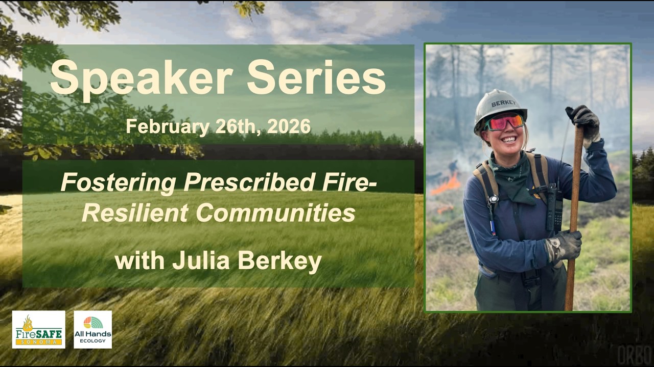 February 2026 Speaker Series - Fostering Prescribed Fire-Resilient Communities with Julia Berkey