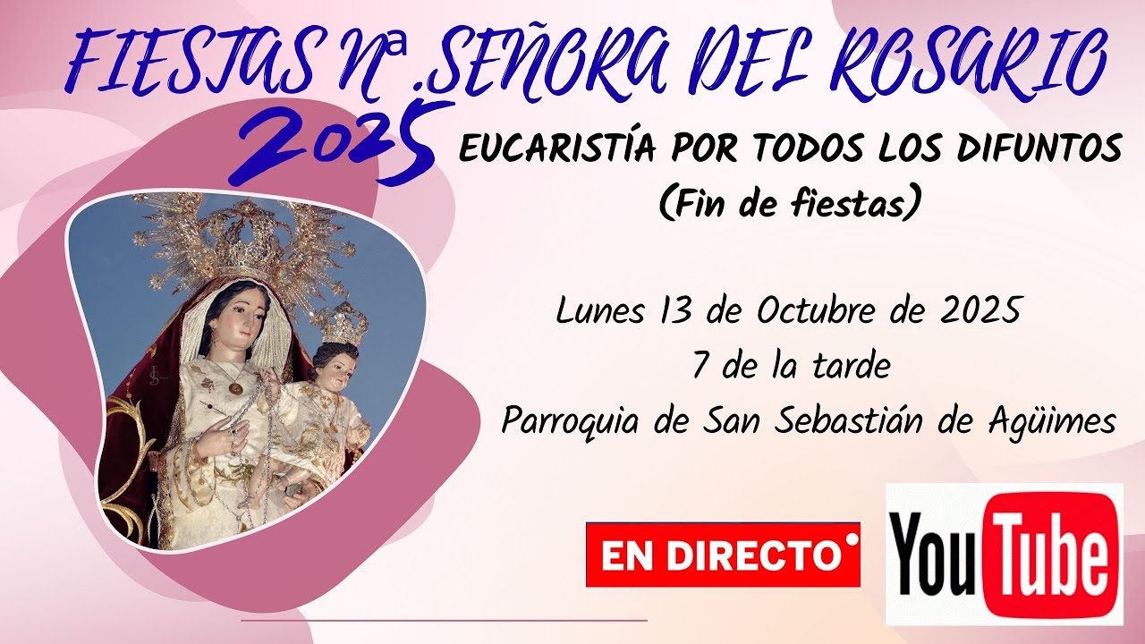 EUCARISTÍA POR TODOS LOS DIFUNTOS DE LA PARROQUIA/LUNES 13 DE OCTUBRE.