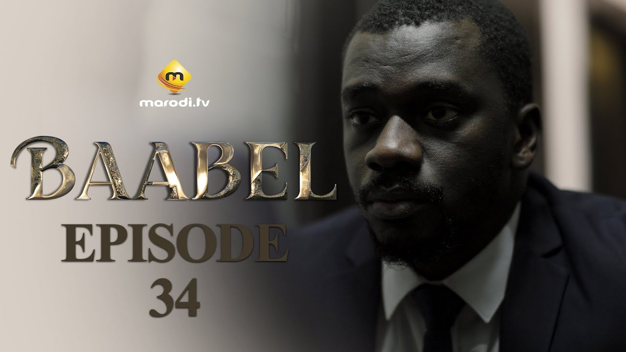 Série - Baabel - Saison 1 - Episode 34 - VOSTFR
