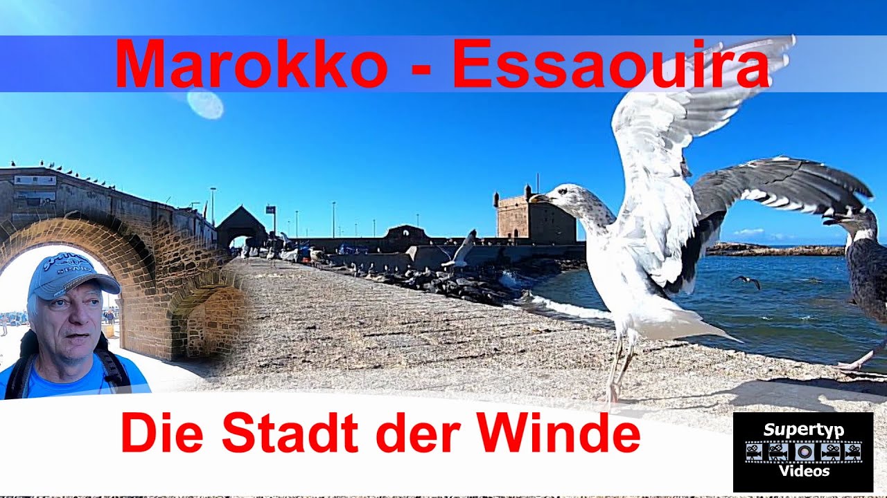 Marokko: Essaouira - Die Stadt der Winde