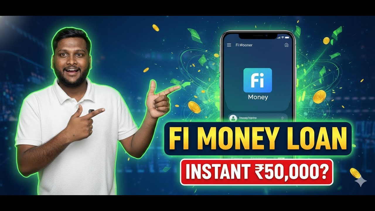 Fi Money Loan App Se ₹50,000 Instant Loan Kaise Le? Full Process 2026