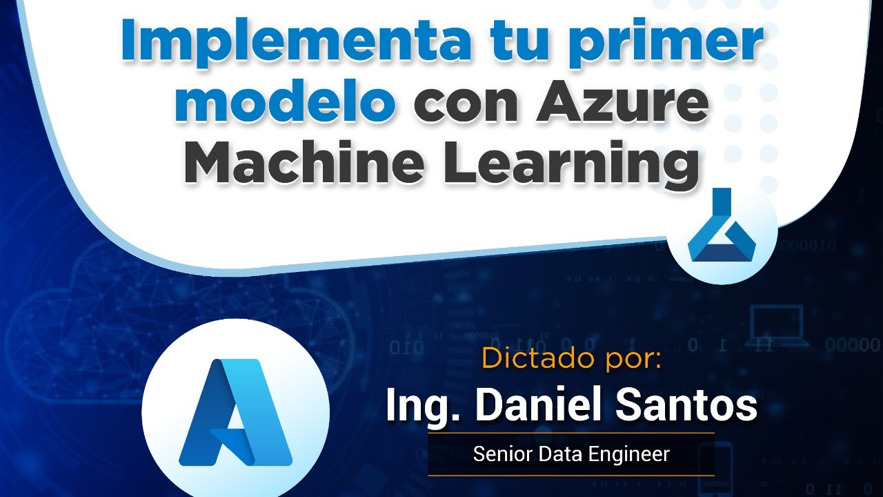 Implementa tu primer modelo con Azure Machine Learning