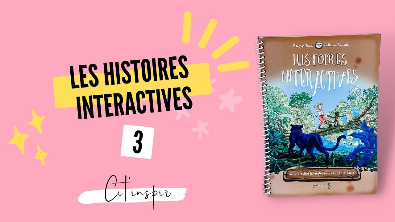 LES HISTOIRES INTERACTIVES | CITINSPIR
