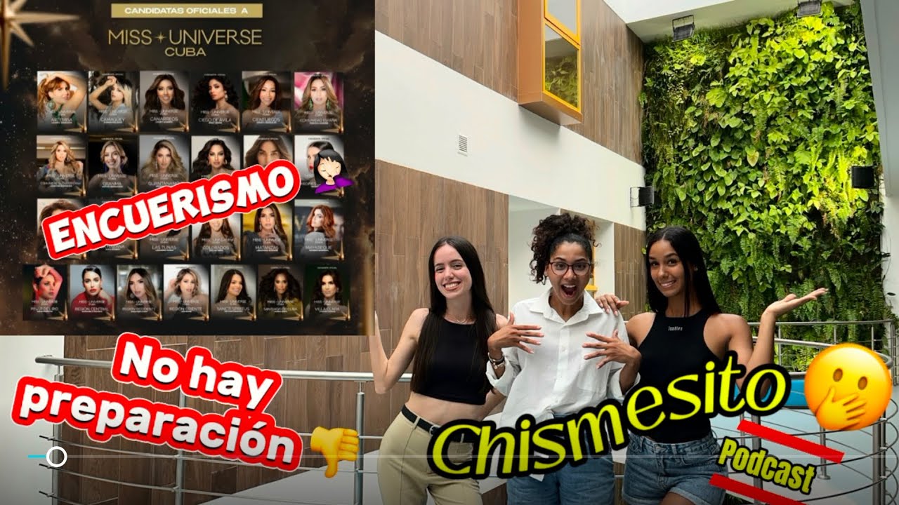 Miss Universe Cuba 2024🇨🇺 Candidatas Seleccionadas. Alina Robert y Marianela son las favoritas 💁🏻&zwj;♀️