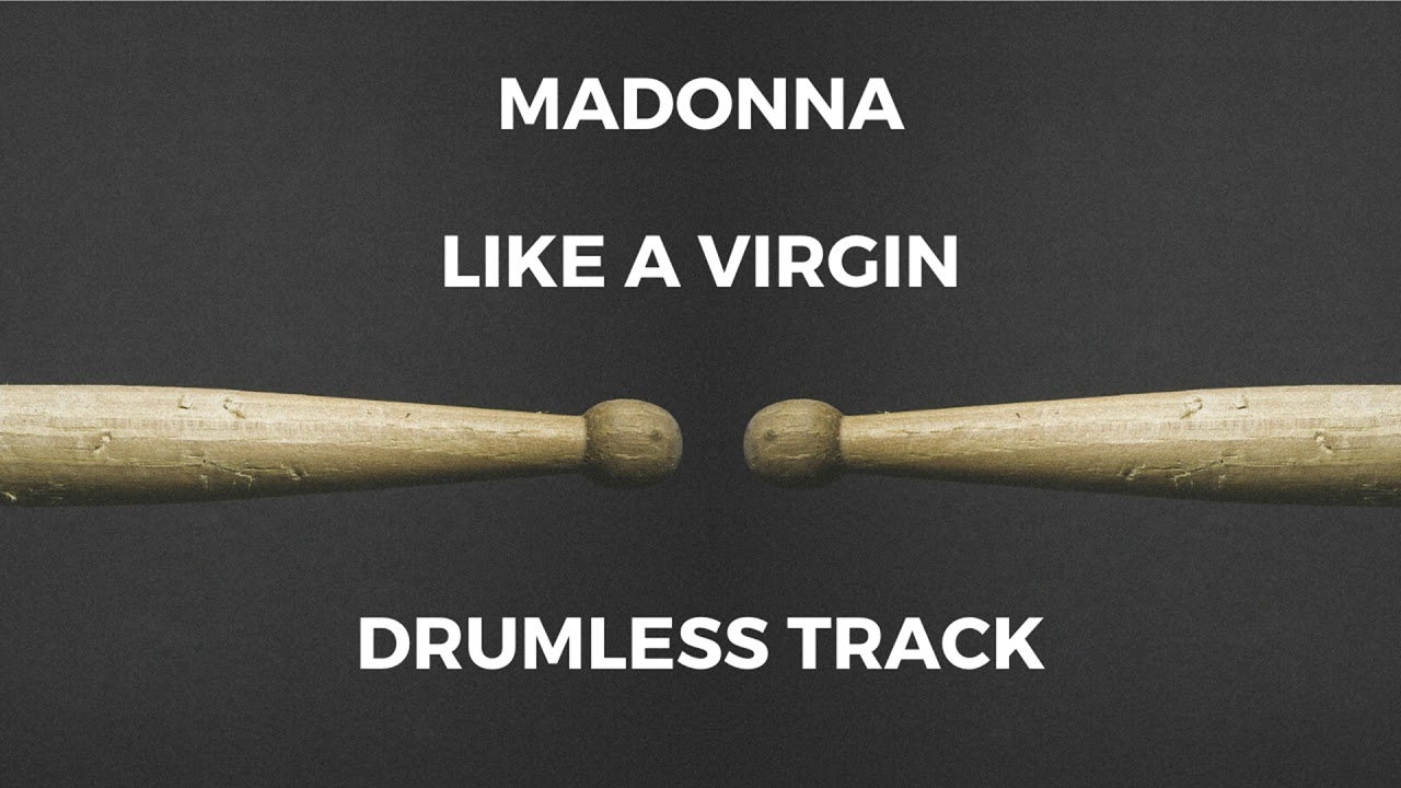 Madonna - Like a Virgin (drumless)