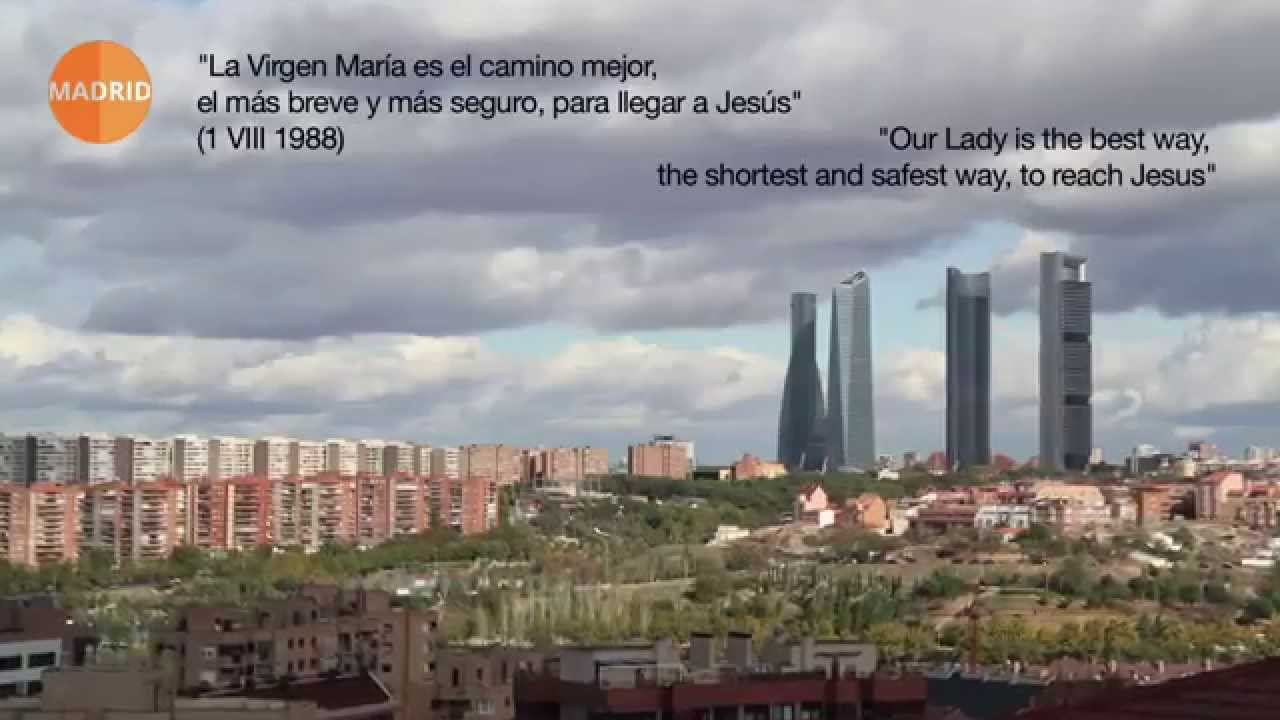 Bienvenida de la beatificación de Álvaro del Portillo (Bloque sobre Madrid)