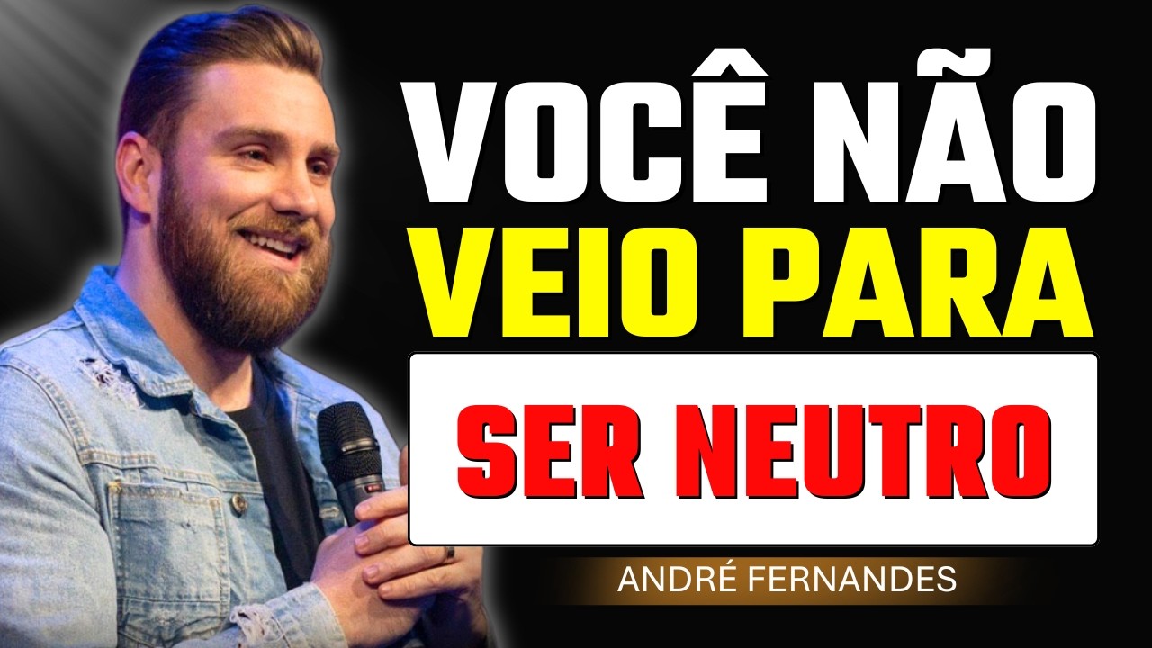 Desperte Para A Grandeza Que Deus Colocou Em Você | André Fernandes