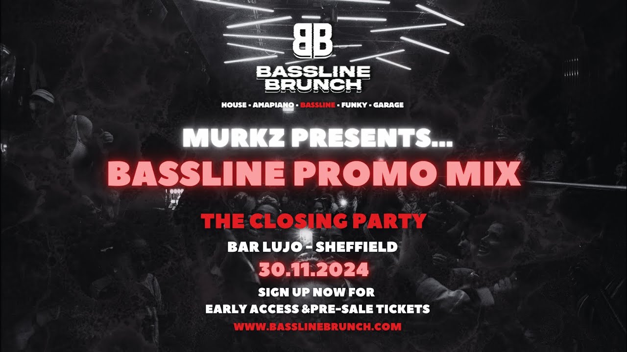 Murkz Presents: Bassline Brunch Promo Mix - Bassline Mix