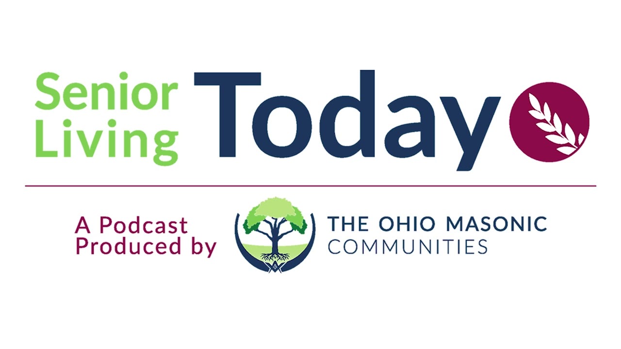 Senior Living Today Podcast | Social Connection ＞ Isolation (and the Role of Senior Living)