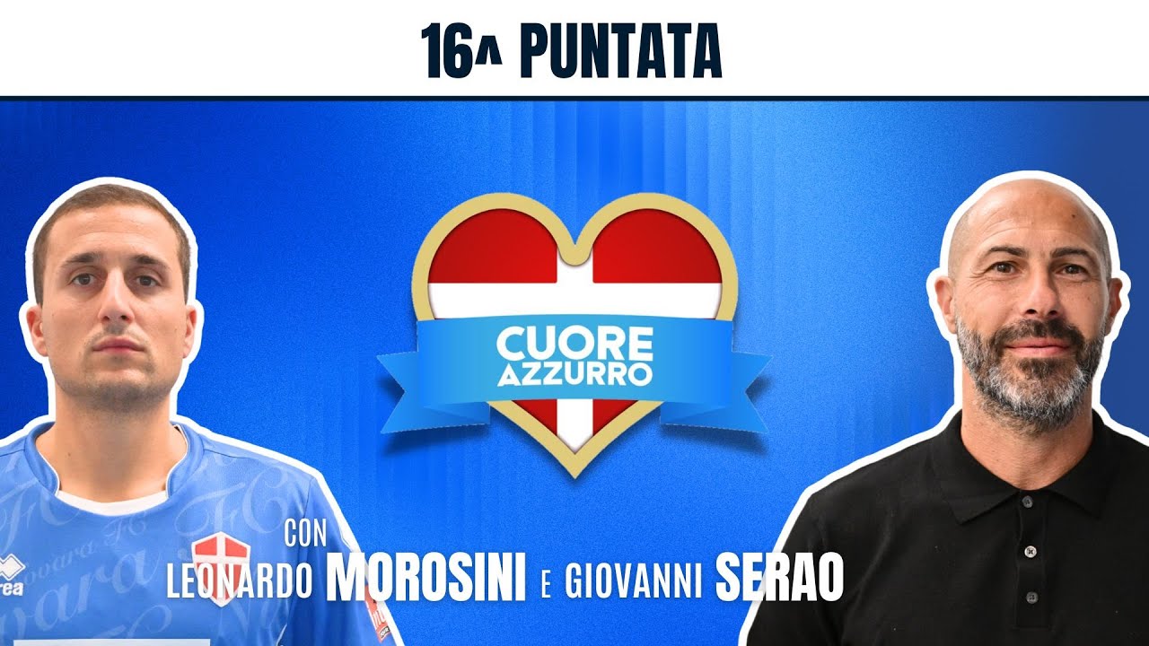 CUORE AZZURRO 25/26 | 16^ PUNTATA