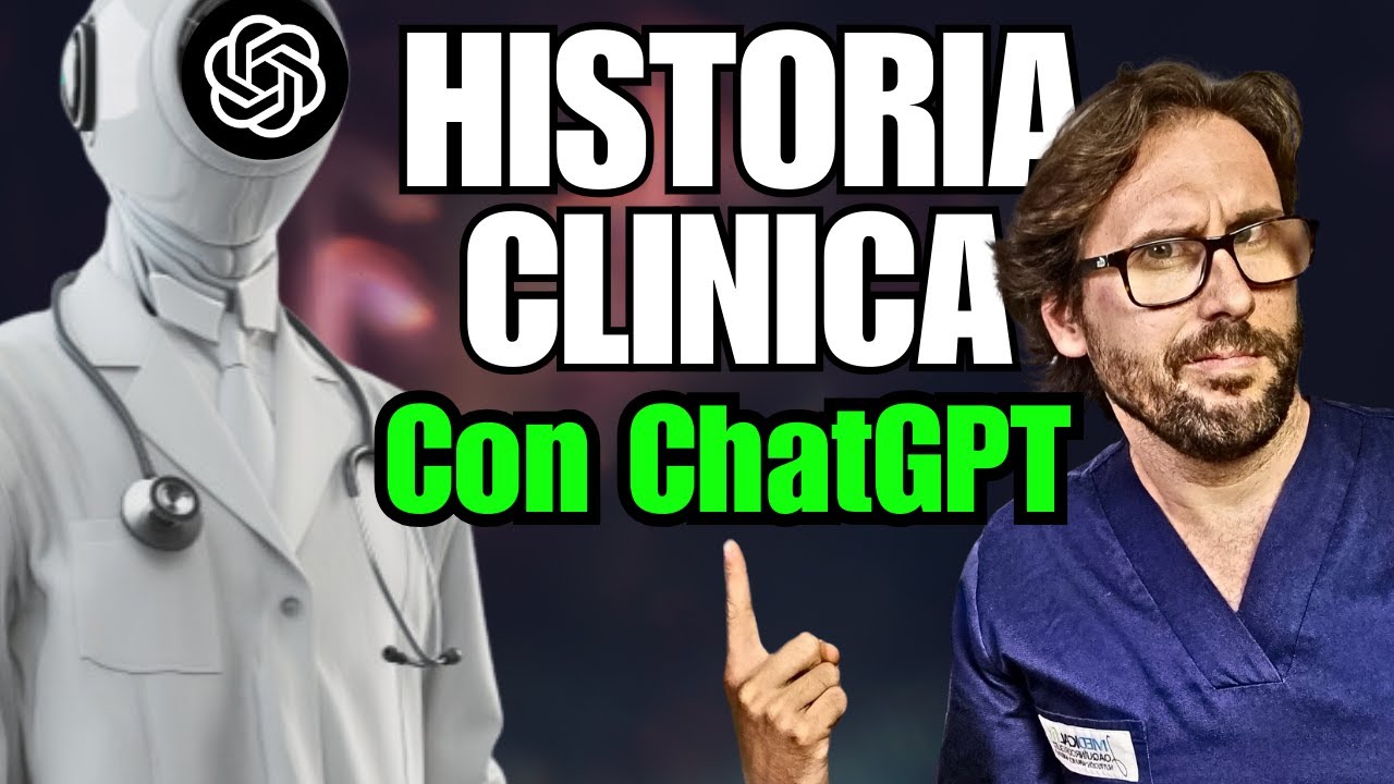 Cómo Crear una Historia Clínica Automática con ChatGPT y AI | Guía para Médicos