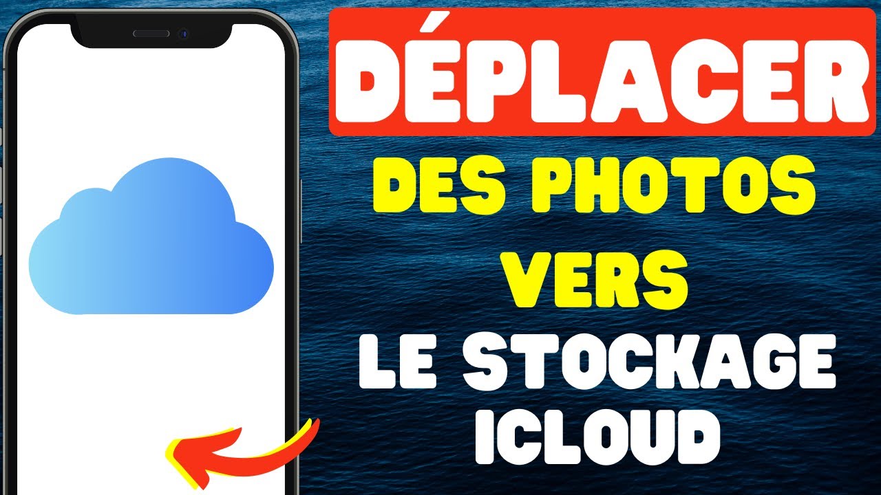 Comment d&eacute;placer des photos vers le stockage iCloud - 2026