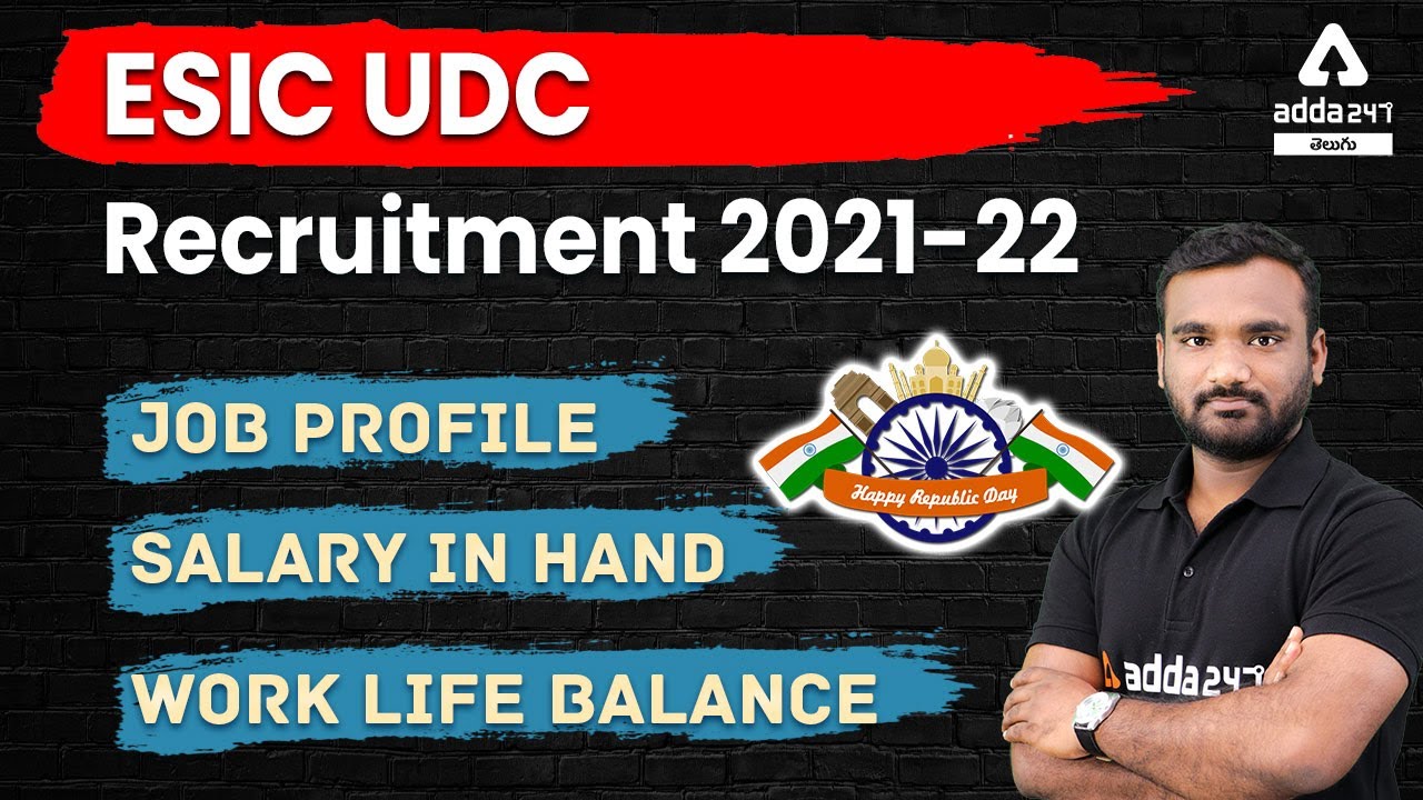 ESIC UDC Recruitment 2021-22 | JOB PROFILE, SALARY IN HAND, WORK LIFE BALANCE | ADDA247 Telugu