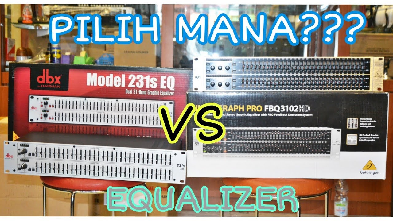 Pilih Mana | DBX VS BEHRINGER | EQUALIZER