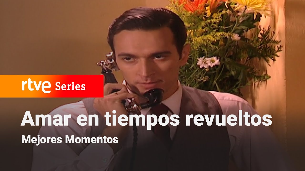 Amar en tiempos revueltos: Capítulo 53 - Mejores momentos | RTVE Series