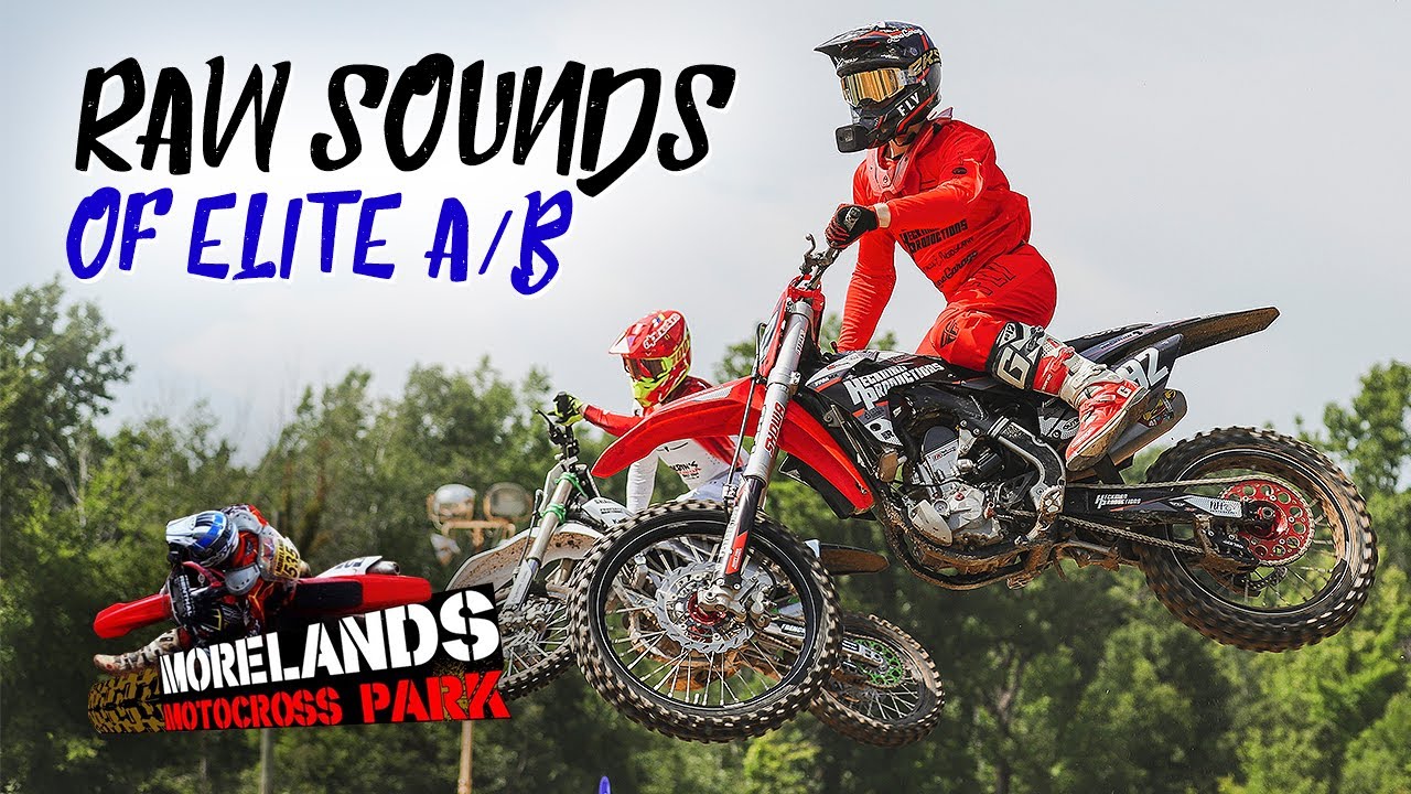 Raw Sounds Of Elite A/B At Morelands Motocross