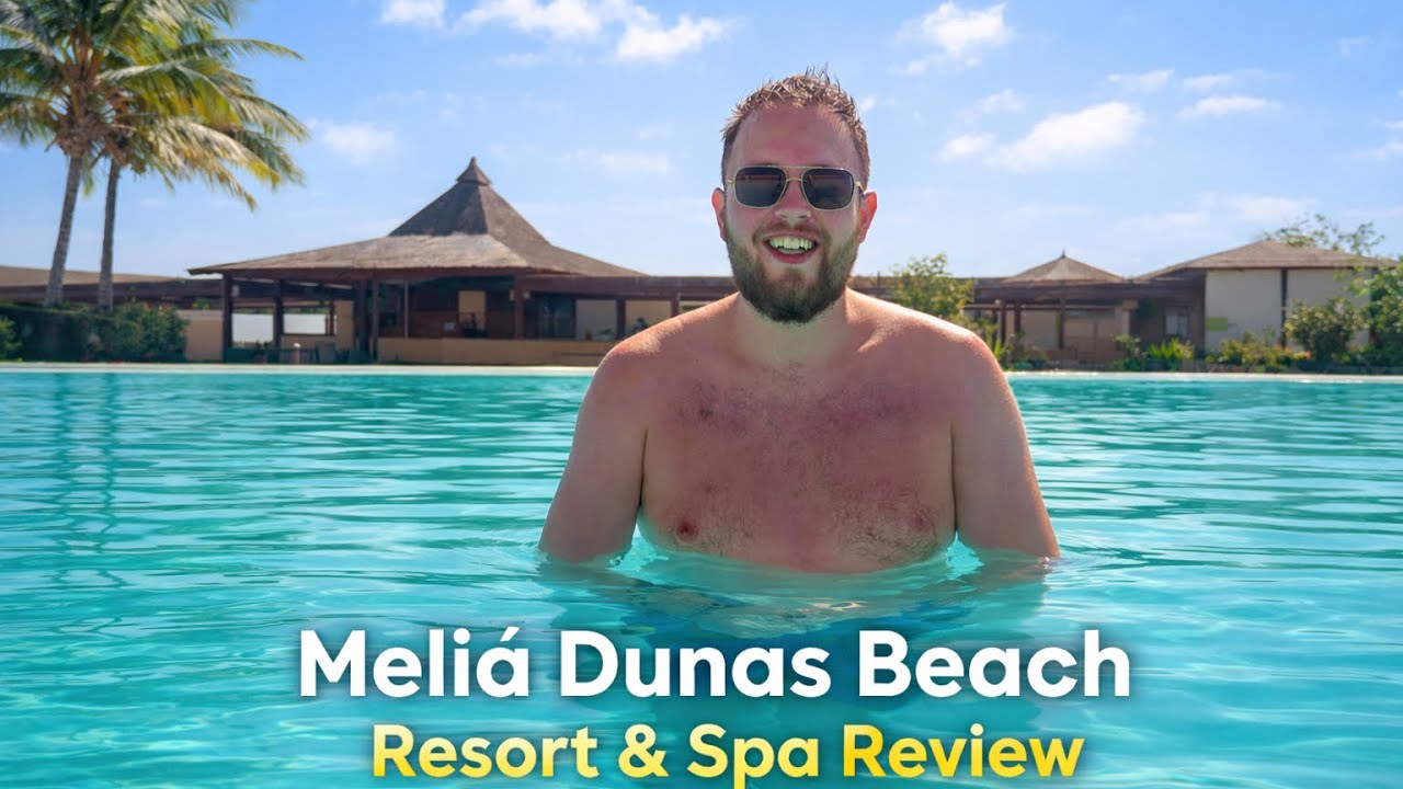 Meliá Dunas Beach Resort & Spa | Honest Review & Room Tour