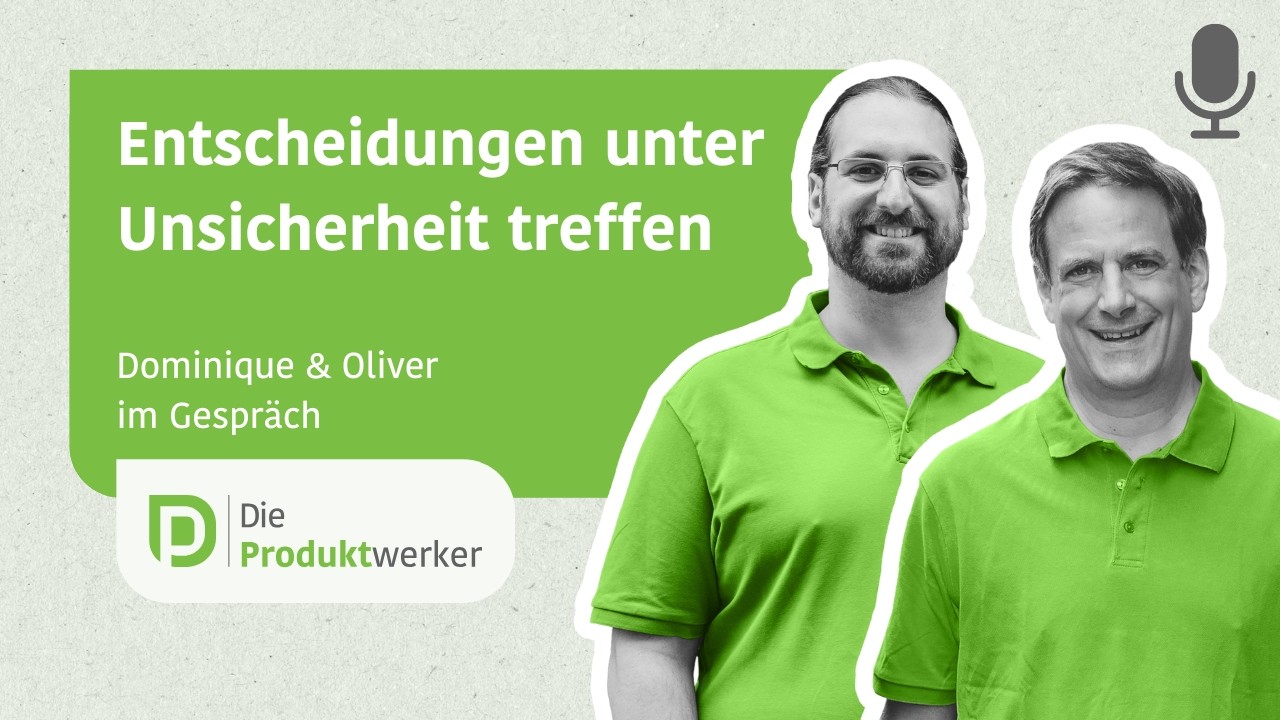 Entscheidungen unter Unsicherheit treffen - 