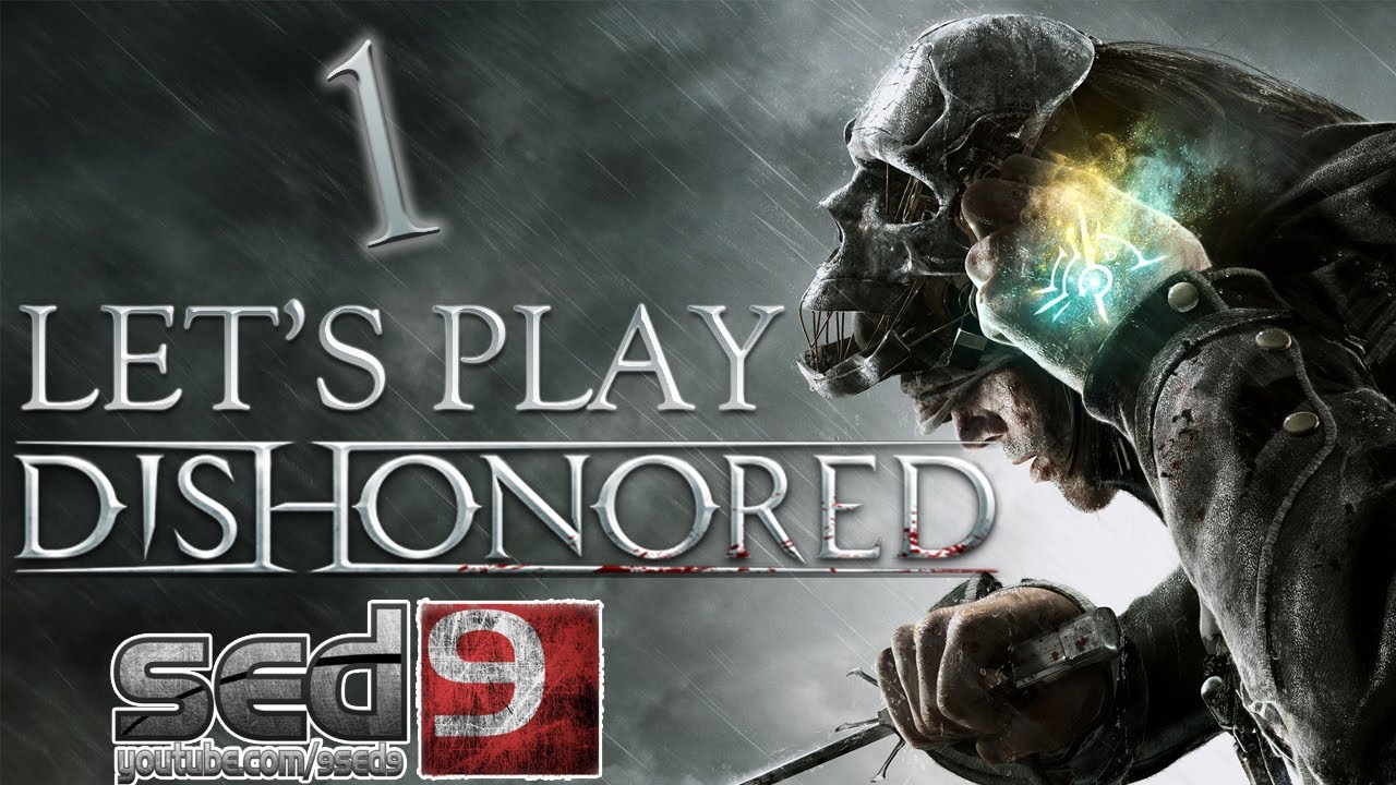 Прохождение Dishonored #1 - Как на счет простого лифта?