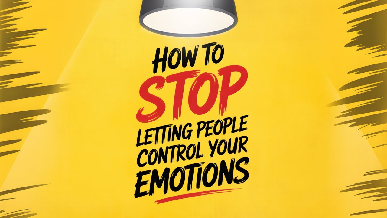 How to Stop Letting People Control Your Emotions #selfimprovement  #mentalhealth  #psychology