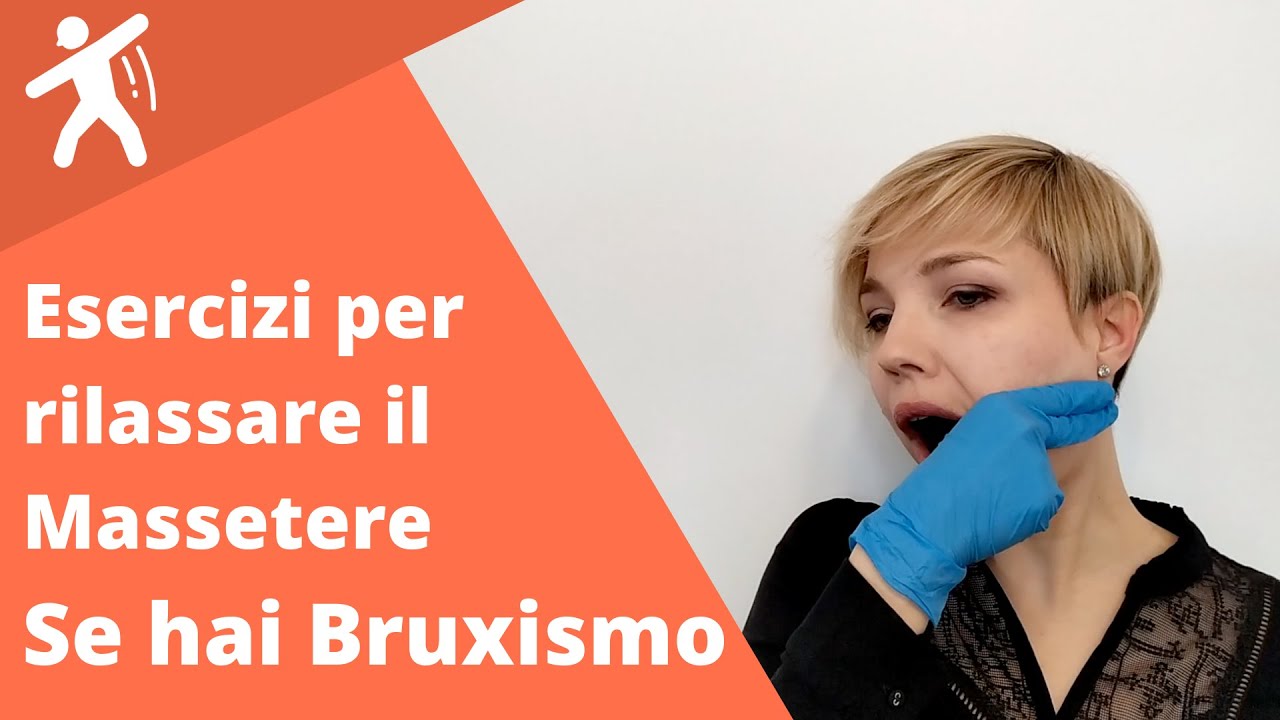 Esercizi per il bruxismo | Rilassa e massaggia il Massetere