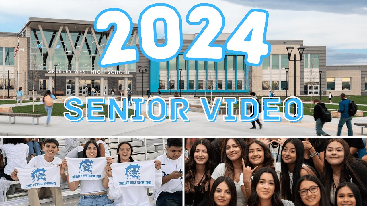 Greeley West High School Senior Video 2024