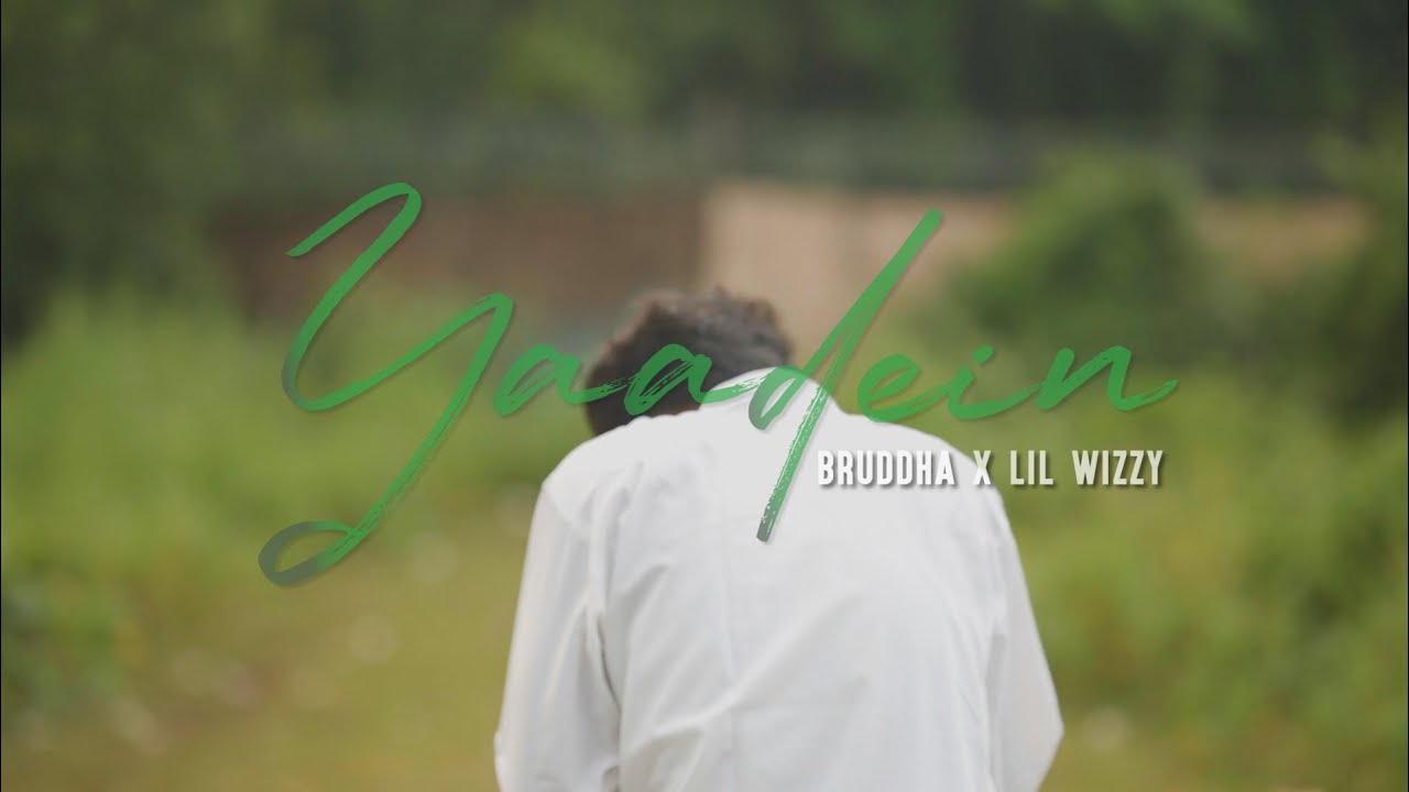 YAADEIN - BRUDDHA X LIL WIZZY ( OFFICIAL MUSIC VIDEO ) #bombay58