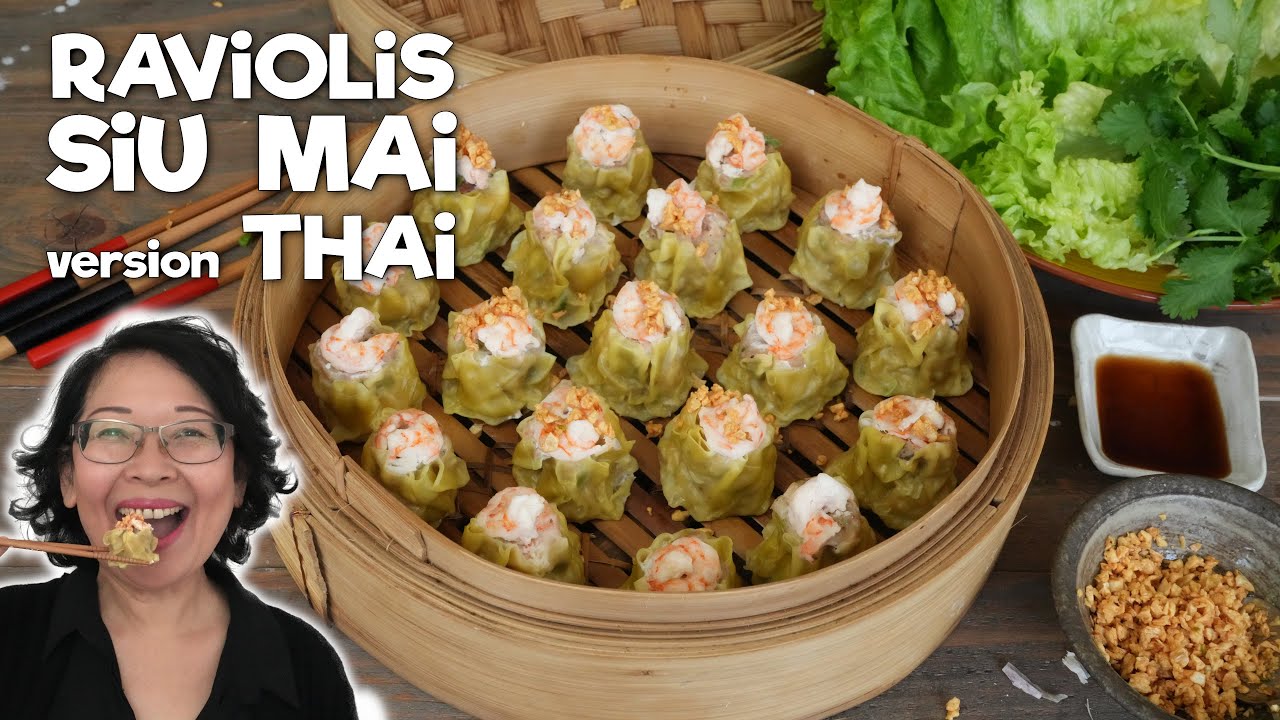 Raviolis Siu Mai Version Thai | Adaptation des Délicieux Dim Sum Chinois | Bonus : on fait du thé !