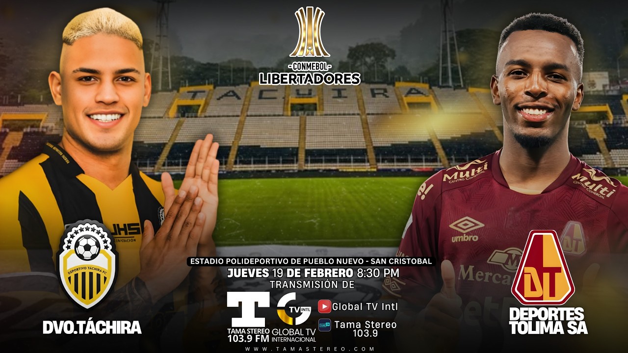 DVO TÀCHIRA VS TOLIMA | FASE 2 CONMEBOL | TAMA STEREO 103.9 FM & GLOBAL TV 19/02/2026