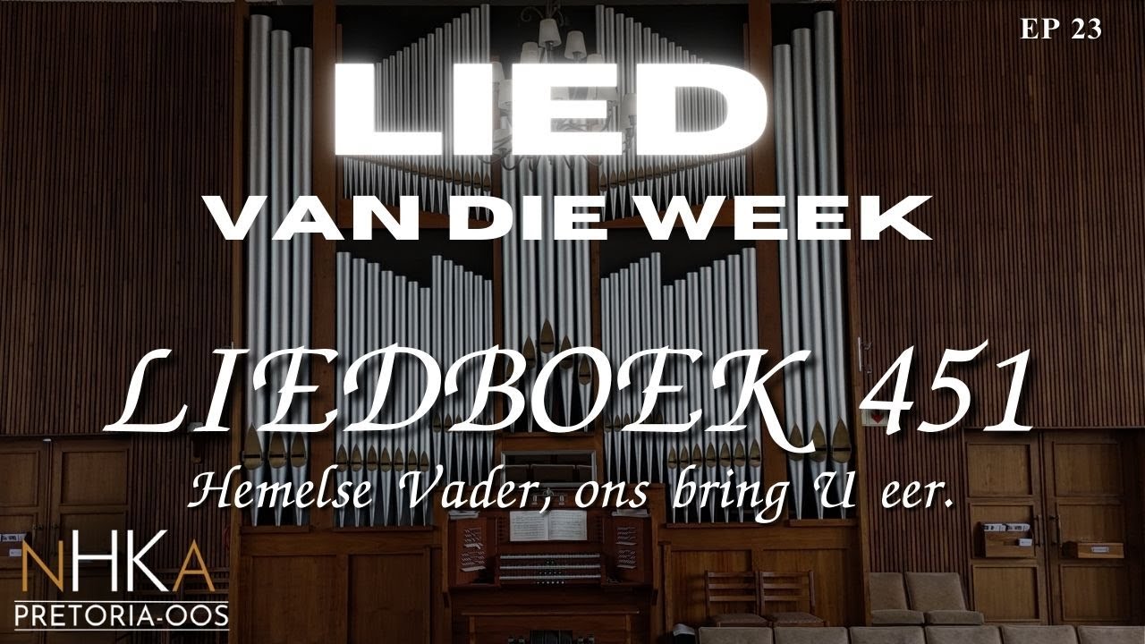 LIED vir die week - GES 451 