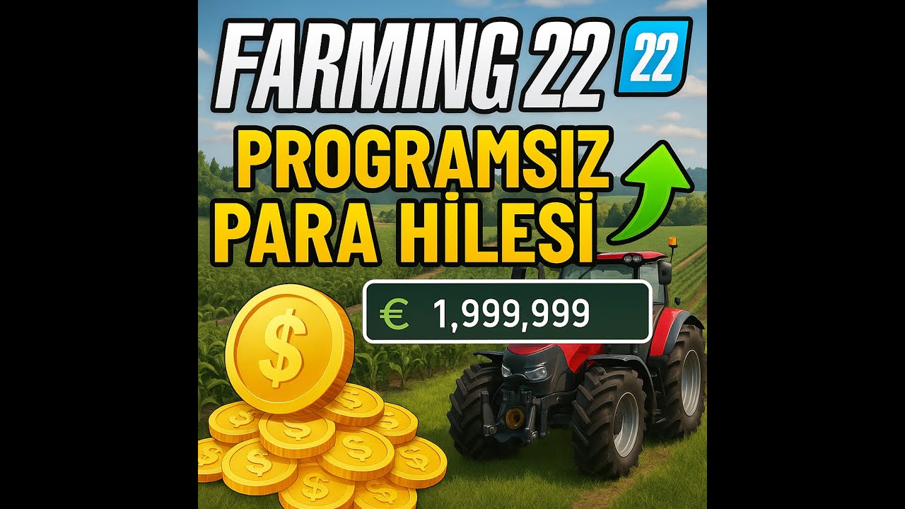 FS 22 PROGRAMSIZ  PARA HİLESİ