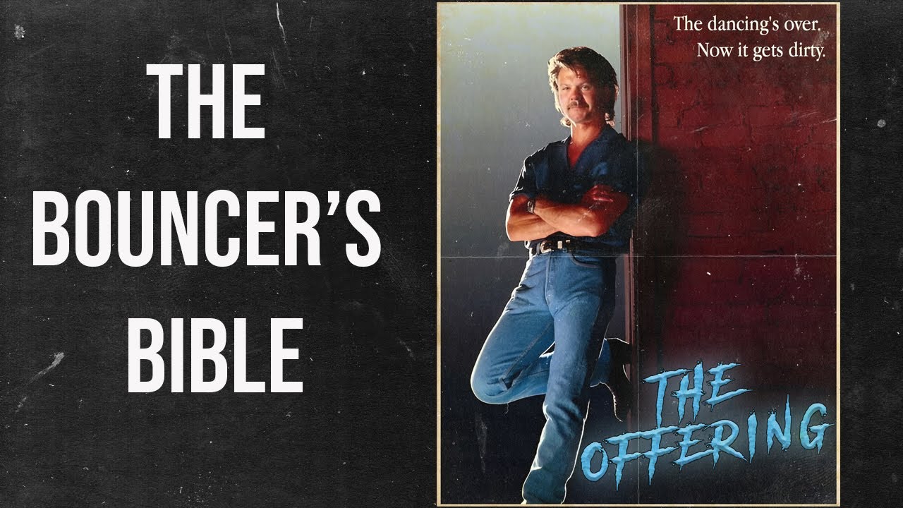 The Bouncer’s Bible | The Offering with Jerry Horror