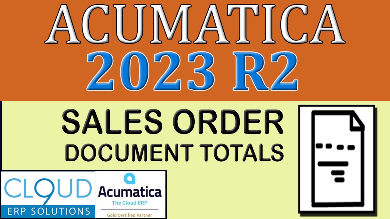 Acumatica 2023 R2 - Sales Order Form totals and changes