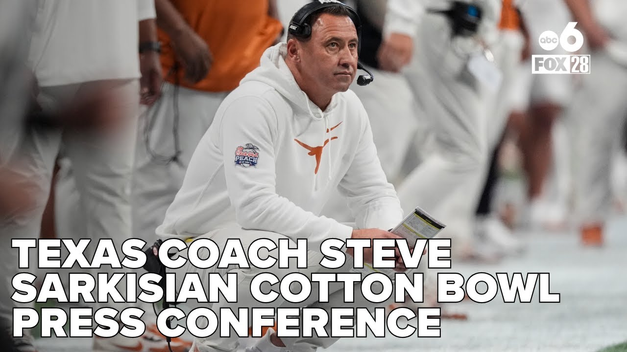 Watch: Texas Coach Steve Sarkisian Cotton Bowl Press Conference