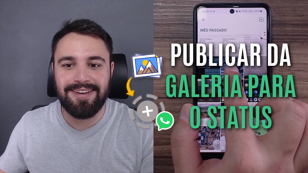 COMO PUBLICAR FOTOS E VÍDEOS QUE ESTÃO NA GALERIA NO STATUS DO WHATSAPP