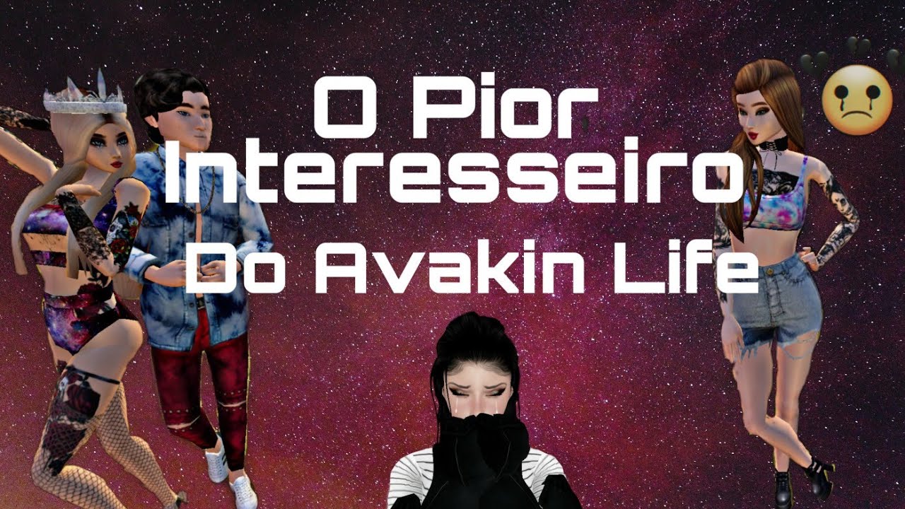 TESTE DE INTERESSEIRO CONHECI O PIOR INTERESSEIRO DO AVAKIN LIFE😱