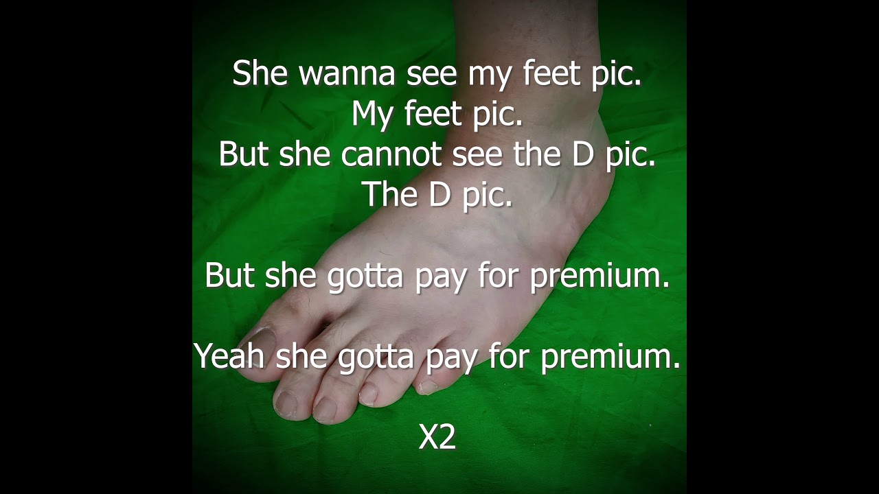 Feet Pic by That's Just Chips (formerly MrSunChips) - Lyric Video