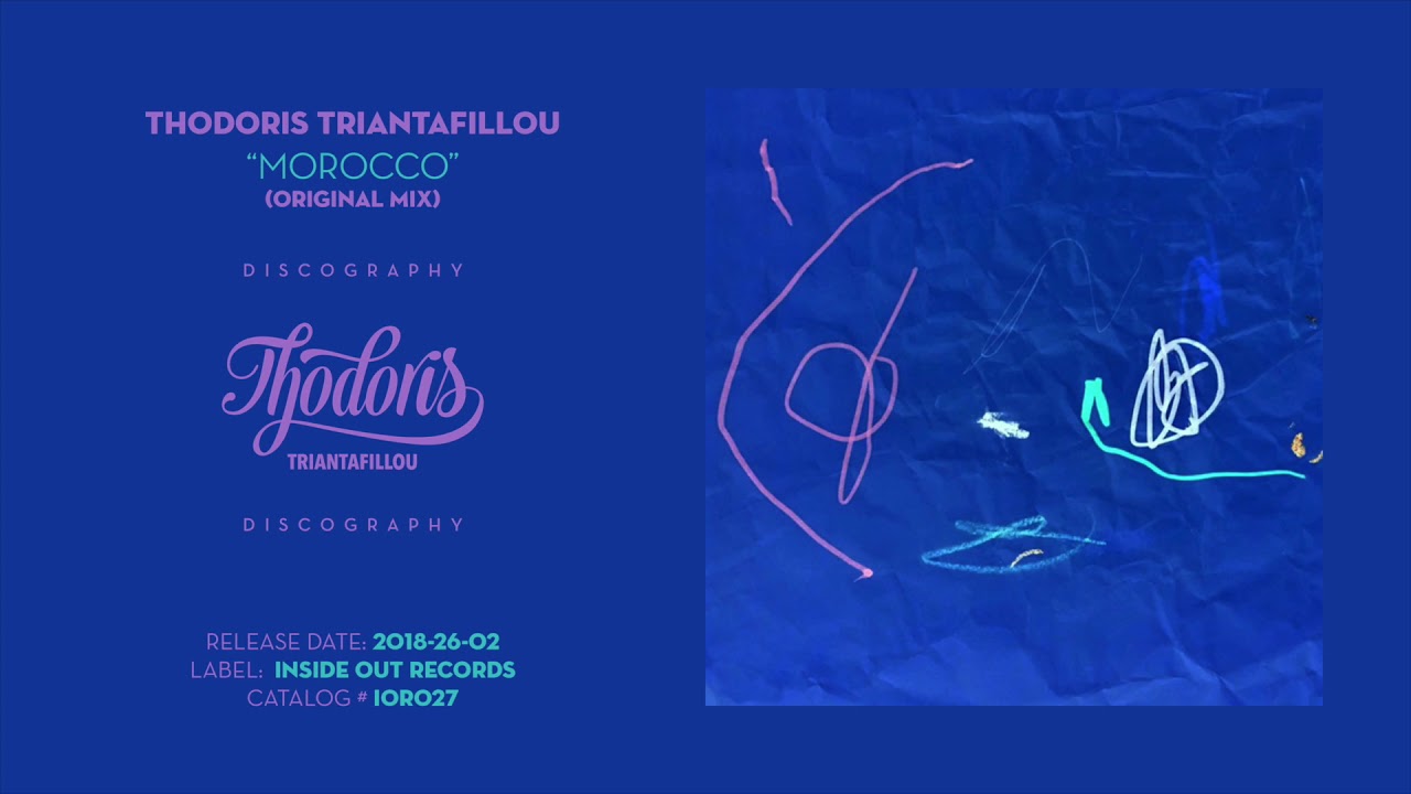 Thodoris Triantafillou - Morocco (Original Mix) • [Inside Out Records] 2018