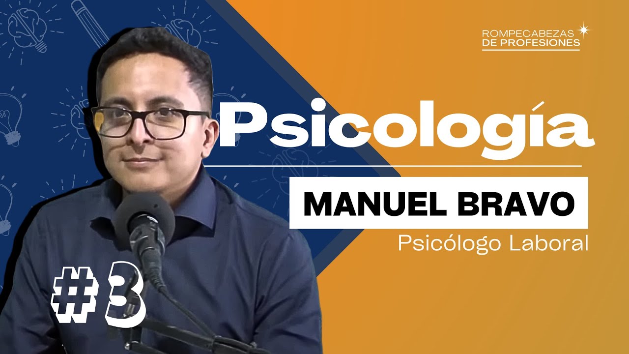 Hablemos de la carrera de Psicología 🤯🧘‍♂️ 🤪 con el Psicól. Manuel Bravo