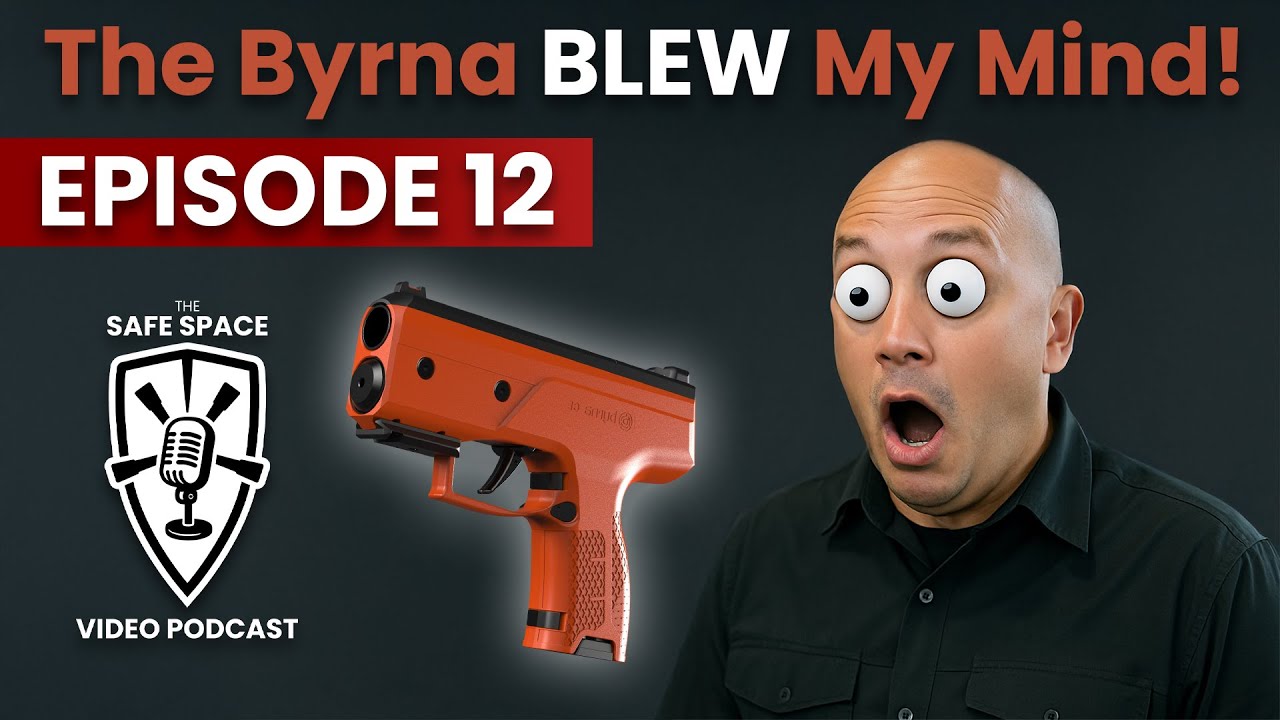 Safe Space Episode 12: Byrna Launchers