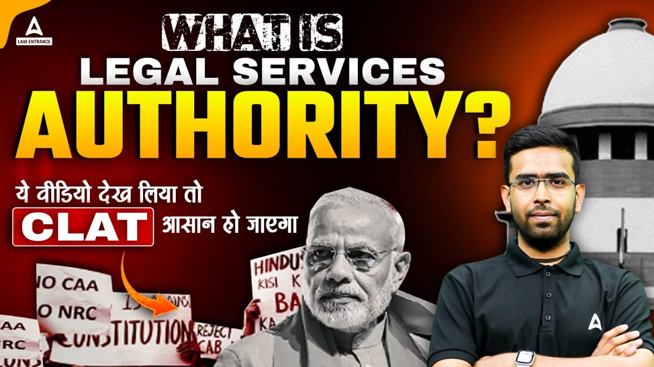 The Legal Service Authority Act 1987 | Legal Reasoning | CLAT 2025 Preparation with Naman Sir