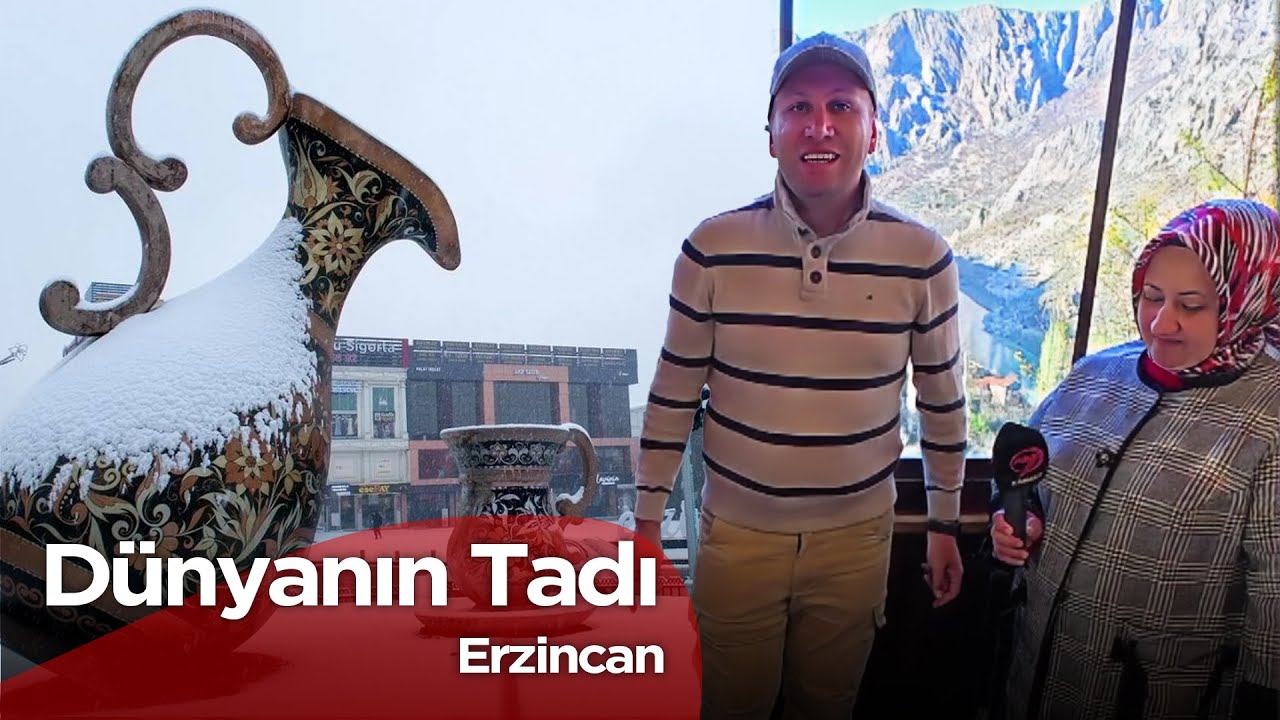 Dünyanın Tadı - Erzincan 2  | 26 Nisan 2025