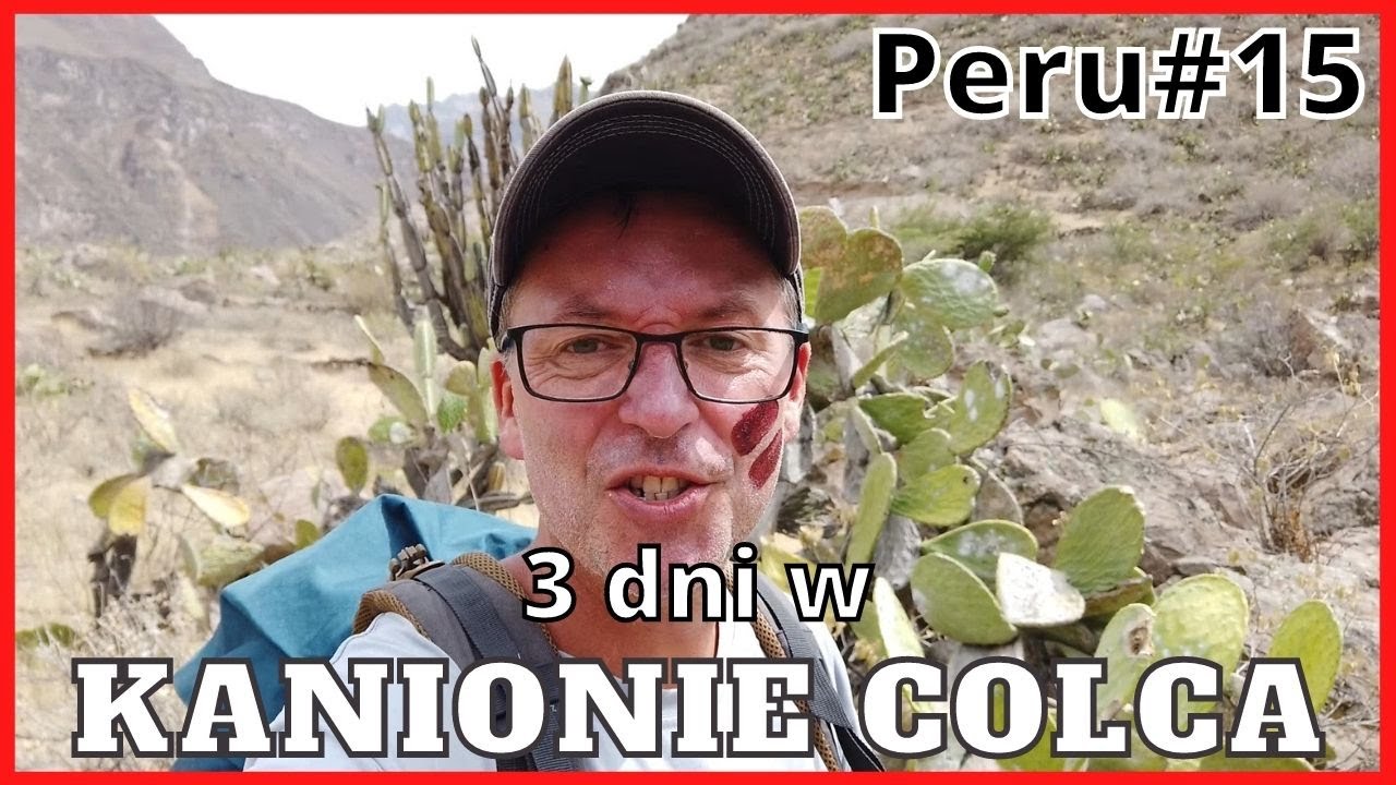 Peru#15 Trzy dni w Kanionie Colca.