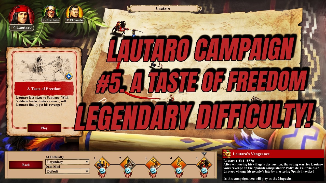 #5. A Taste of Freedom | LEGENDARY | Lautaro Campaign | AoE2:DE - The Last Chieftains DLC!