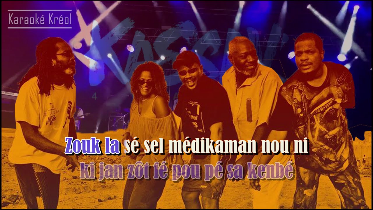 Kassav - Zouk la sé sèl medikaman nou ni (Karaoké chanté)
